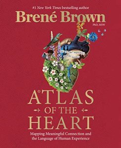 atlas of the heart brene brown