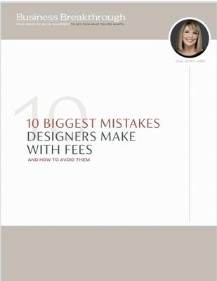 10 Biggest Mistakes Designers Make with Fees